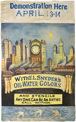[Women Entrepreneurs, Edith L. Snyder:] Demonstration Here. April. 13–14. With E. L. Snyder’s Oil Water Colors and Stencils Anyone Can Be an Artist. Call Within [caption title on painted cloth banner].