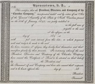 [Two c. 1845–1849 Bond Certificates of the Cherokee Company of North Carolina, from the time of the Indian Removals].