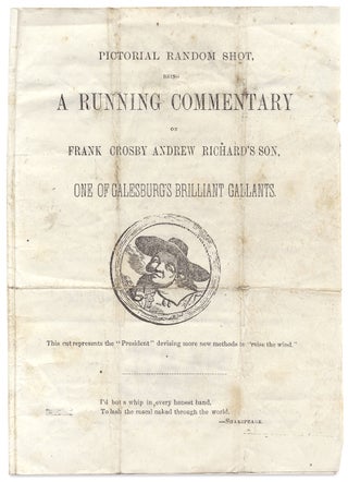 Pictorial Random Shot, Being a Running Commentary on Frank Crosby Andrew Richard’s Son, One of Galesburg’s Brilliant Gallants [cover title].