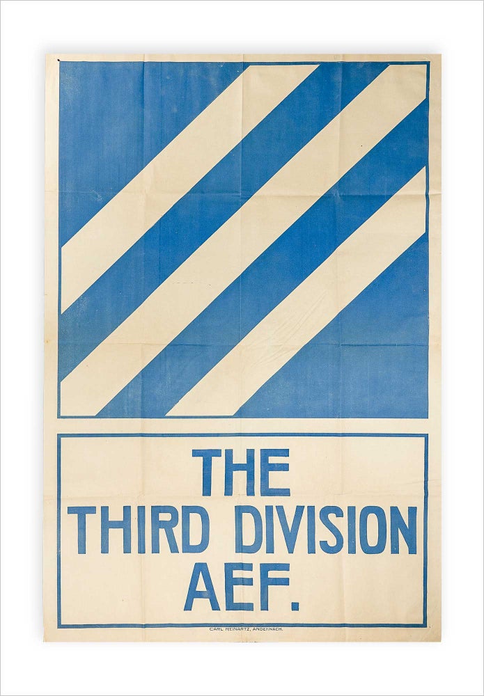 [3725361] The Third Division AEF [3rd Division First World War Poster]. Carl Reinartz, Brig. Gen. Preston Brown, Printer, 3rd Division.