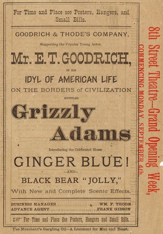 Goodrich & Thode’s Company…Idyl of American Life on the Borders of Civilization entitled Grizzly Adams [caption title of illustrated theatrical advertisement].