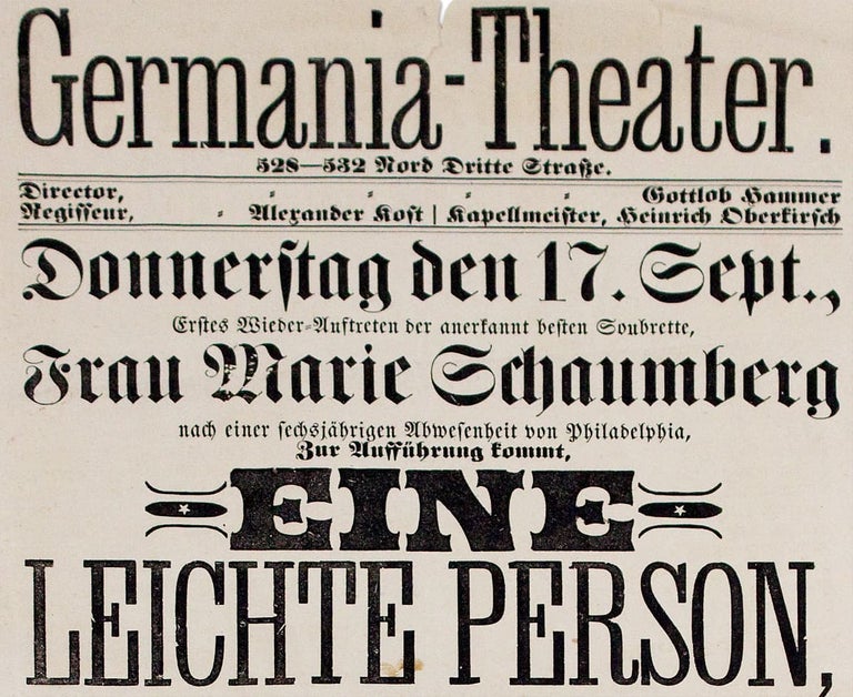 [3725548] Germania-Theater. 528–532 Nord Dritte Strasse…Donnerstag den 17. Sept….Eine Leichte Person…. Gottlob Hammer, Heinrich Oberkirsch, Alexander Kost.
