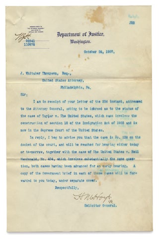 Two letters, 1906 to 1907, by Henry M. Hoyt, Solicitor General and Acting U.S. Attorney General, on medical issues of immigration law and a Supreme Court immigration case.