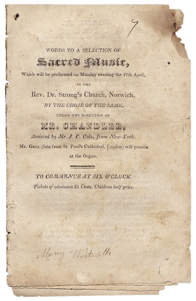 [3726112] Words to a Selection of Sacred Music ... Rev. Dr. Strong’s Church, Norwich. Rev. Joseph Strong, i e. Isaac Packard Cole, Samuel Chandler, J P. Cole, Mr. Gear.