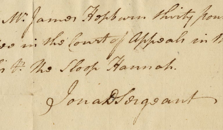 [3726366] [1781 Autograph Document Signed of Jonathan Dickinson Sergeant, as Lawyer in Private Practice]. Jonathan Dickinson Sergeant, 1793 1746 – October 8.