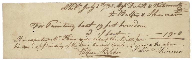 [3726380] 1793 Philadelphia Document Signed for Painting the Brig ‘Amiable Creole.’. Dutilh, Wachsmuth.