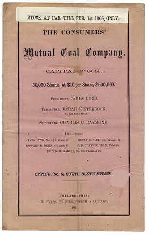 3726492] The Consumers’ Mutual Coal Company. Capital Stock: 50,000 shares, at $10 per Share,...