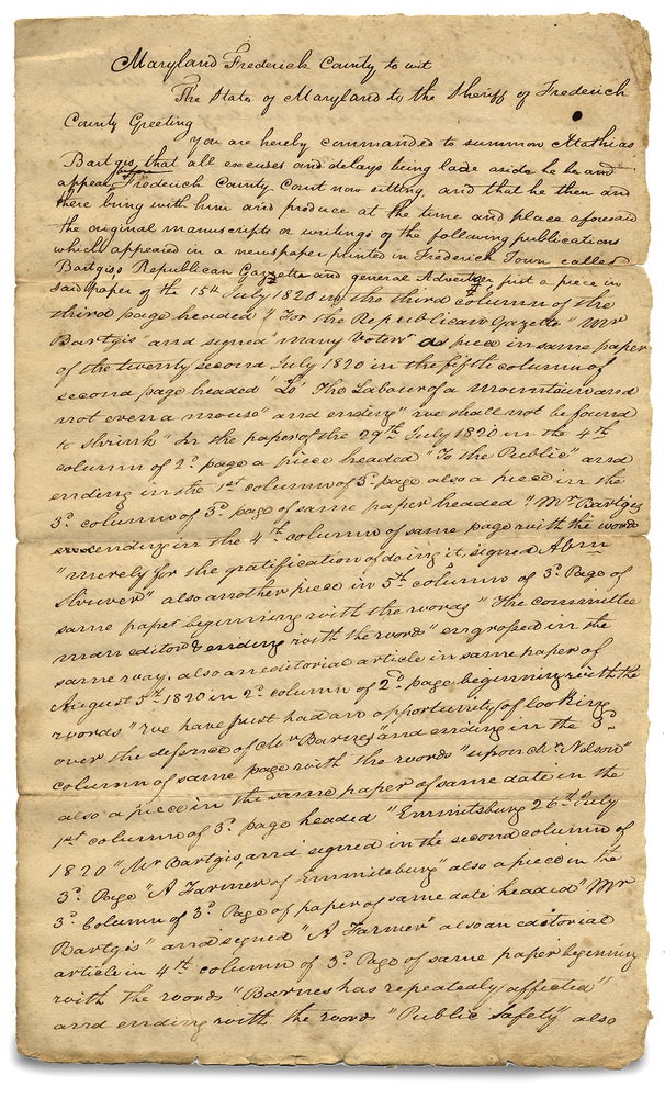 [3726494] [C.1821 Indictment for Libeling a Maryland Judge and a related Subpoena issued to a Maryland Newspaper Editor]. Clerk John Schley, Dist. Atty Roger Perry, Samuel Barnes, Judge Abraham Shriver, Mathias Bartgis.