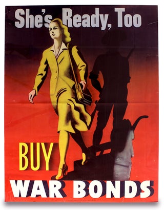 She’s Ready, Too. Buy War Bonds.