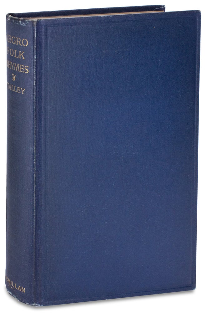 [3726769] Negro Folk Rhymes. Wise and Otherwise. With a Study. Thomas W. Talley.