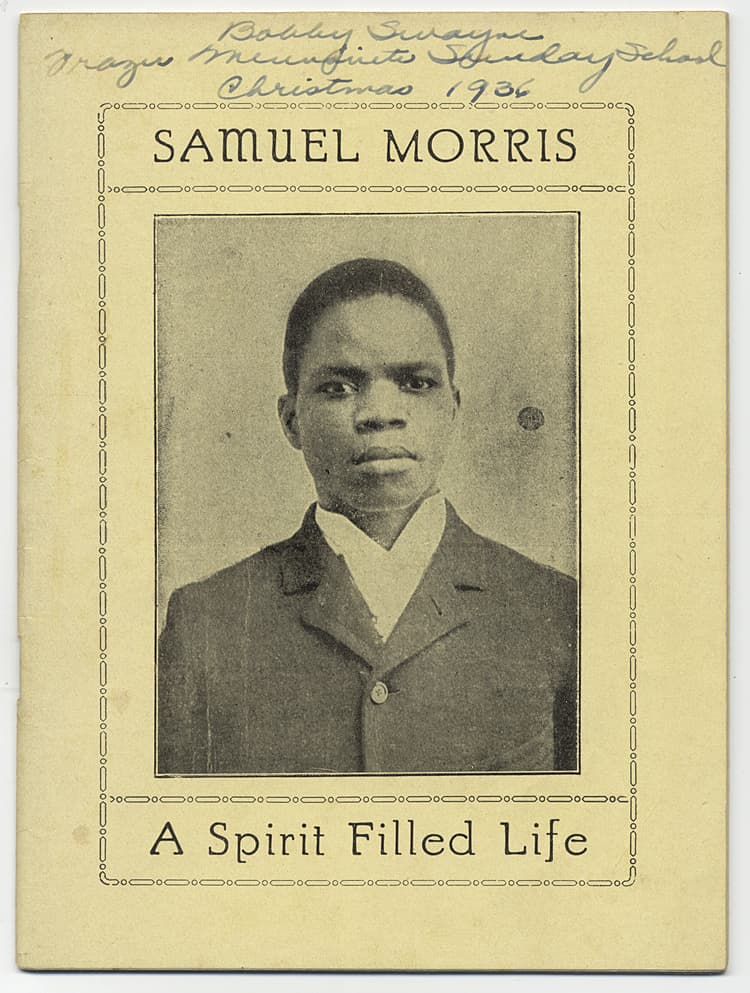 [3727056] Samuel Morris. A Spirit Filled Life. Samuel Kaboo Morris, Prince Kaboo, 1873–1893.