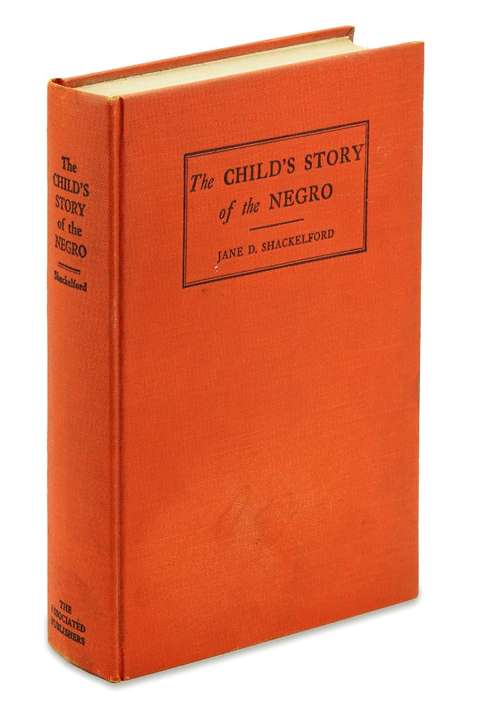 [3727336] The Child’s Story of the Negro. Jane D. Shackelford.