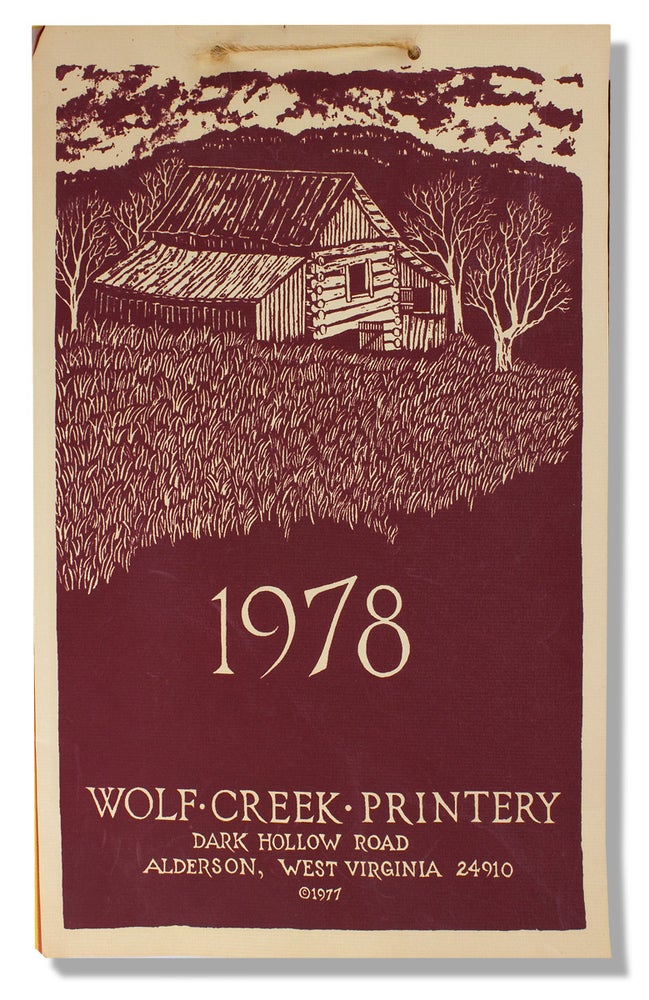 [3727409] 1978 Wolf Creek Printery ... Alderson, West Virginia. [small press calendar]. Wolf Creek Printery, Richard Pranulis, Vivian Reynolds Pranulis, RP, VRP.