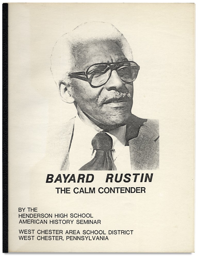 [3727520] Bayard Rustin. The Calm Contender. West Chester School District Henderson High School.