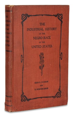 The Industrial History of the Negro Race of the United States.