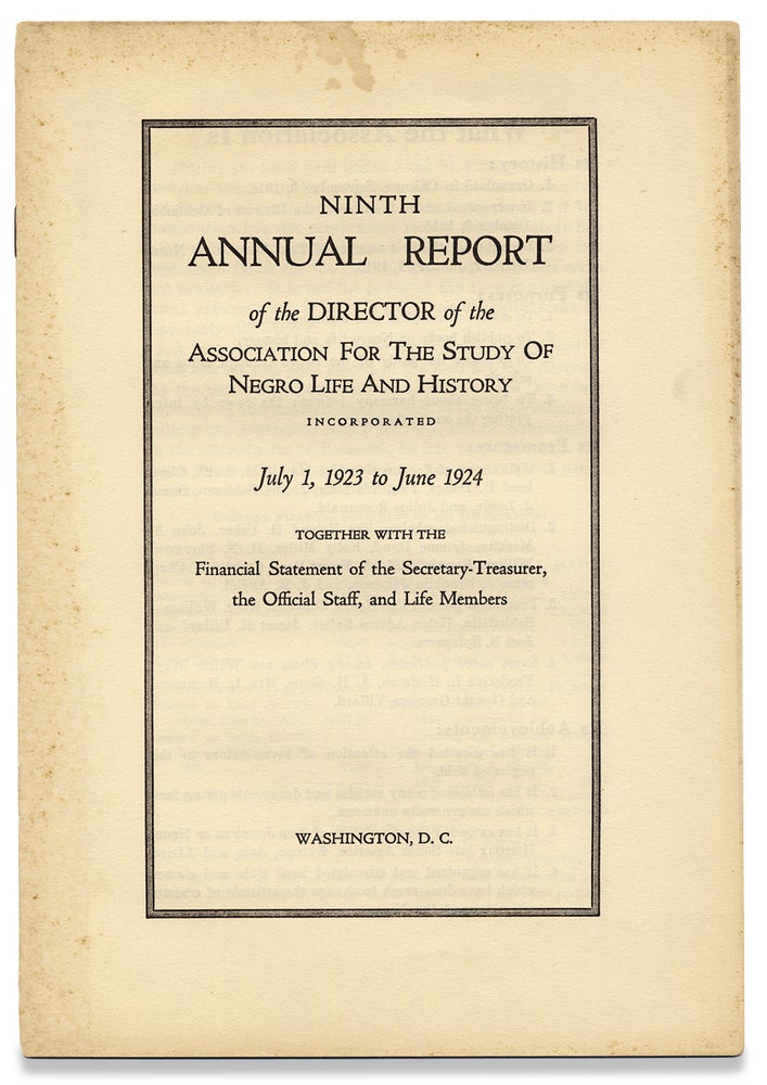 [3727544] Ninth Annual Report of the Director of the Association for the Study of Negro Life and History ... July 1, 1923 to June 1924. Carter C. Woodson.