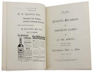 1881–1896. Seventh Regiment. Thirtieth Games. At the Armory, Sixty-Sixth Street and Park Avenue, Saturday Dec. 5, 1896…