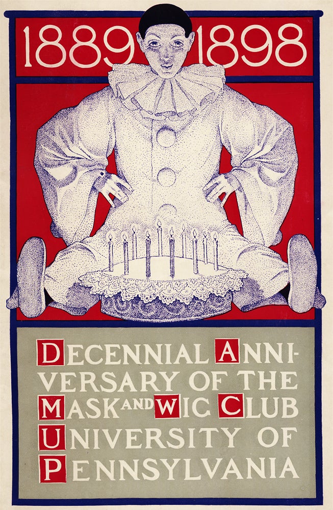 [3727711] [Maxfield Parrish Cover] 1889 to 1898 Decennial Anniversary of the Mask and Wig Club, University of Pennsylvania. Maxfield Parrish, Mask, Wig Club, Clayton Fotterall McMichael, Albert Bartram Kelley.