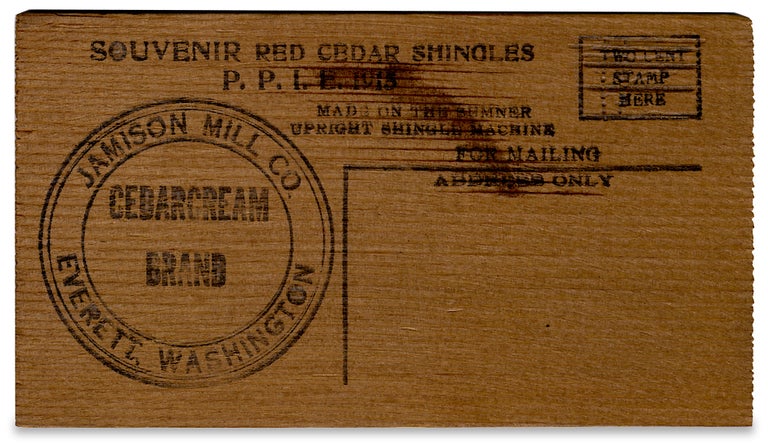 [3727724] [PNW, Pacific Northwest:] [Souvenir Red Cedar Shingle Post Card and Advertisement for Panama-Pacific International Exhibition]. Jamison Mill Co.
