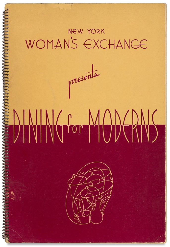 [3727800] Dining for Moderns with Menus and Recipes—The Why and When of Wining. compiler Mrs. G. Edgar Hackney, wine notes Peter Grieg, Silver Ann R.