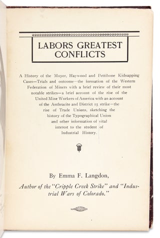 Labors Greatest Conflicts. [Inscribed, Signed, and Annotated Copy]