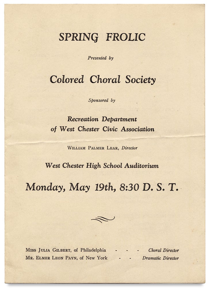 [3727842] Spring Frolic presented by Colored Choral Society ... West Chester High School Auditorium… [opening lines of program]. William Palmer Lear, Miss Julia Gilbert.
