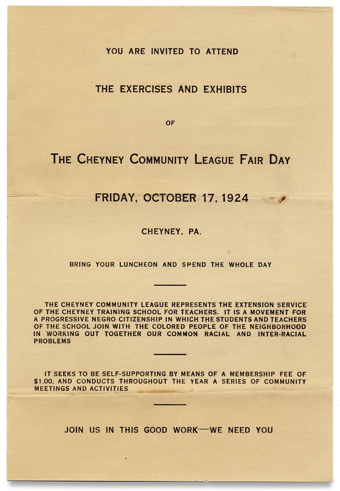 [3727843] You Are Invited to Attend the Exercises and Exhibits of the Cheyney Community League Fair Day ... October 17, 1924… [opening lines of program]. Cheyney Training School for Teachers, Lesley Pinckney Hill.