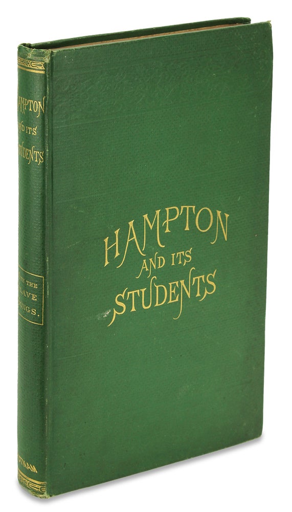 [3727953] Hampton and Its Students. By Two of Its Teachers. Mrs. M.F. Armstrong and Helen Ludlow. With Fifty Cabin and Plantation Songs Arranged by Thomas P. Fenner. M F. Armstrong, Helen Ludlow, Thomas P. Fenner.