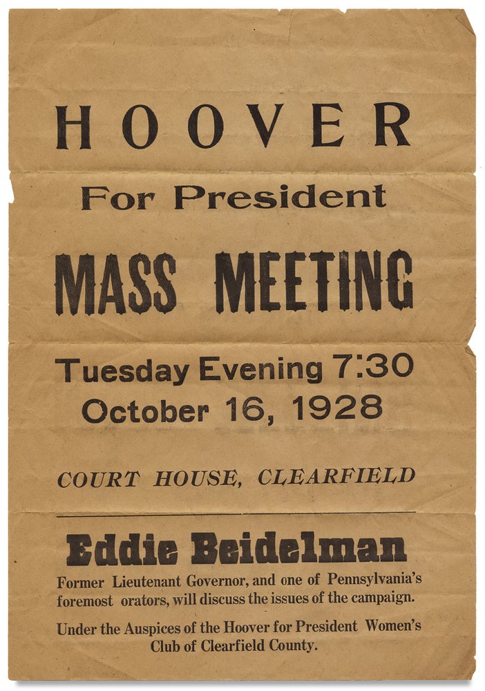 [3728048] Hoover for President. Mass Meeting… [opening lines of Pennsylvania broadside]. Herbert Hoover.