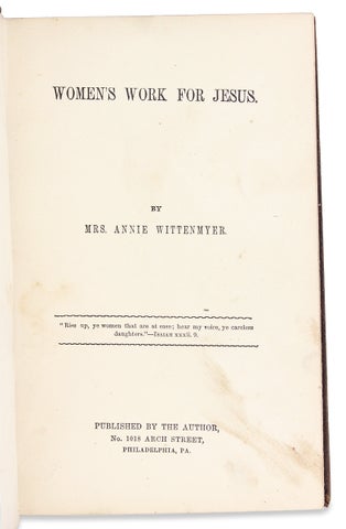 Women’s work for Jesus. [First Edition]