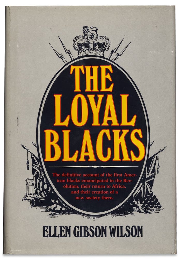[3728203] The Loyal Blacks. Ellen Gibson Wilson.