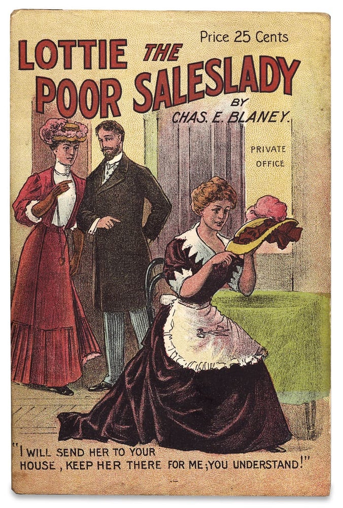 [3728226] Lottie, the Poor Sales-Lady; or, Death before Dishonor. A Novel Founded Upon the Great Play of the Same Name. [within:] Play Book Series. Charles E. Blaney, 1866–1944.