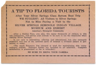 A Tip to Florida Tourists…a Visit to the Silver Springs Seminole Indian Village Museum and Exhibit… [advertising card]