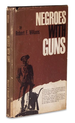 Negroes with Guns [First Edition with:] Negroes With Guns [1973 Second, Corrected Edition with New Introduction, Inscribed by the Author]