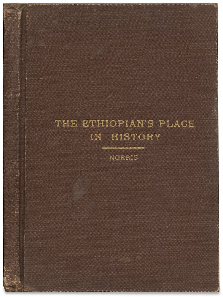 [3728286] The Ethiopian’s Place in History and His Contribution to the World’s Civilization. The The Negro-The Hamite. The Stock, the Stems and the Branches of the Hamitic People. D. D. Rev. John William Norris.