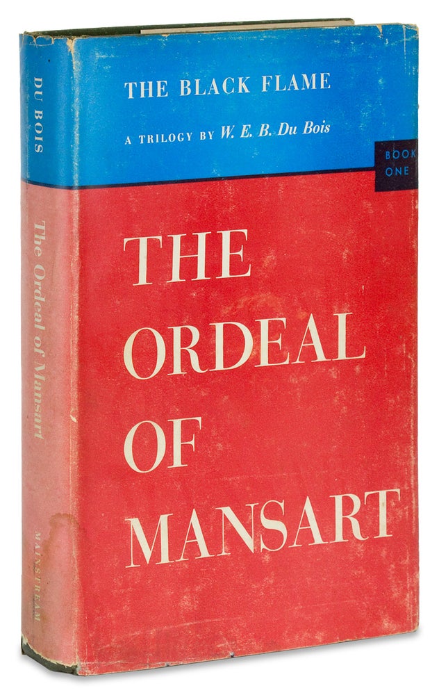 [3728324] The Ordeal of Mansart. W E. B. Du Bois, 1868–1963.