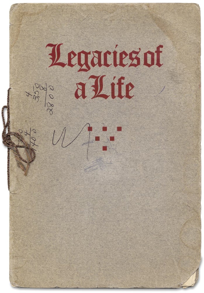 [3728362] Legacies of a Life. Being a Collection of Thoughts Gleaned from the Public Utterances of the Late Booker T. Washington. Booker T. Washington, 1856?–1915.