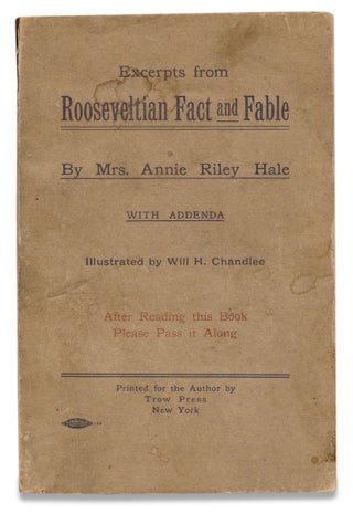 3728372] Excerpts from Rooseveltian Fact and Fable; with Addenda. [Theodore Roosevelt]. Mrs....