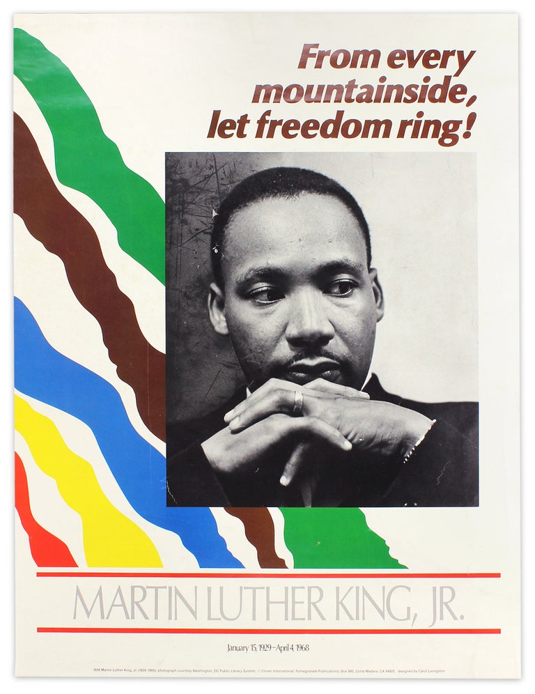 [3728389] From every mountainside, let freedom ring! Martin Luther King, Jr. [poster]. designer Carol Livingston.