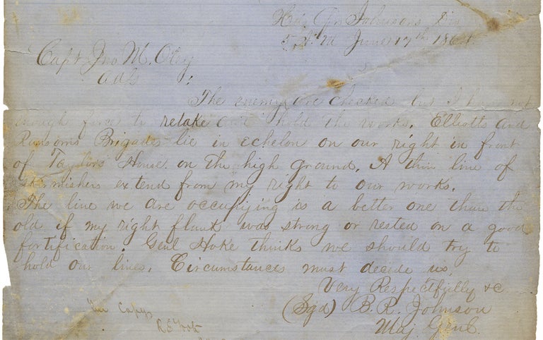 [3728415] [Petersburg, Virginia: Retained Confederate Civil War MS. leaf with Copies of a Report and Orders by Major General Bushrod Rust Johnson during the Second Battle of Petersburg.]. Bushrod Rust Johnson, 1817–1880.