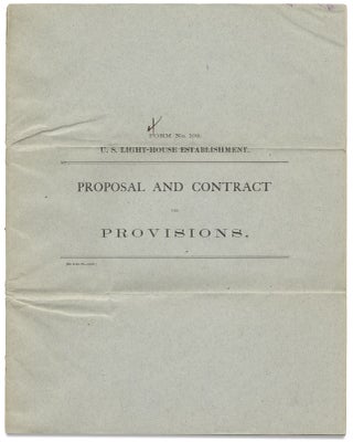 Form No. 102. U.S. Light-House Establishment. Proposal and Contract for Provisions. [Lighthouse Contract]
