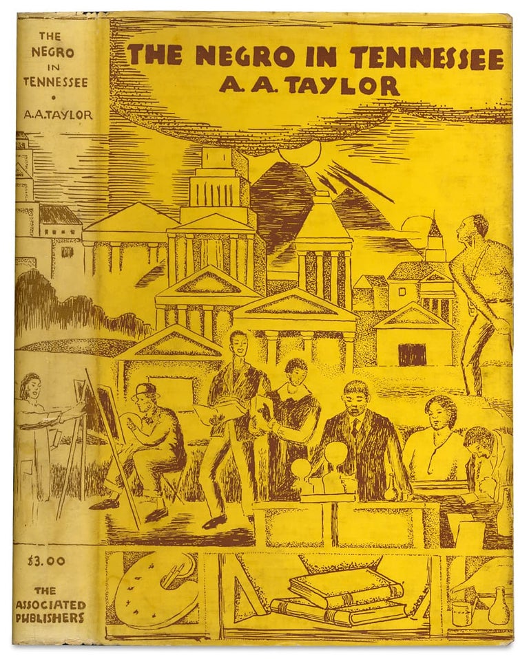[3728636] The Negro In Tennessee, 1865-1880. Alrutheus Ambush Taylor.