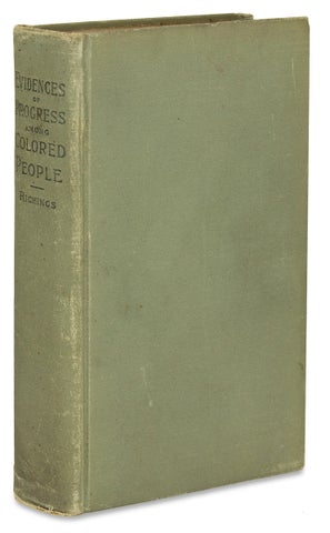 3728650] Evidences of Progress Among Colored People. [Eighth Edition]. G F. Richings