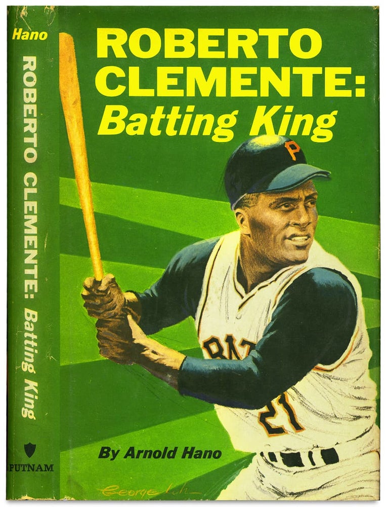 [3728708] Roberto Clemente: Batting King. Arnold Hano.