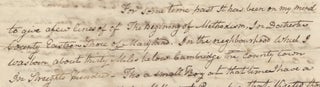 [Handwritten Autobiographical Memoir of 18th Century Beginnings of Methodism in Dorchester on the Eastern Shore of Maryland].