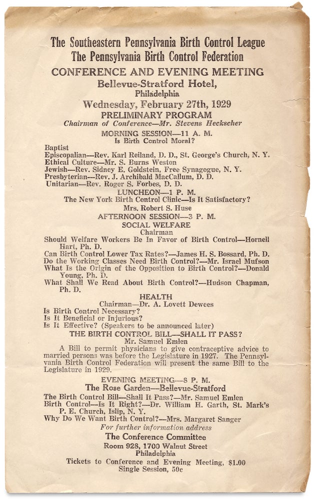 [3728744] The Southeastern Pennsylvania Birth Control League, the Pennsylvania Birth Control Federation Conference and Evening Meeting…1929. [broadside and related brochure]. Margaret Sanger, 1879–1966, Pennsylvania Birth Control Federation.