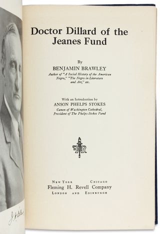 Doctor Dillard of the Jeanes Fund. [Doubly Inscribed Copy]