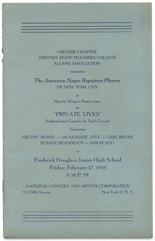 Chester Chapter Cheyney State Teachers College Alumni Association Presents The American Negro Repertory Players of New York City in Milton Wood’s Production of “Private Lives” Sophisticated Comedy by Noel Coward… [play program featuring an all-African American cast].