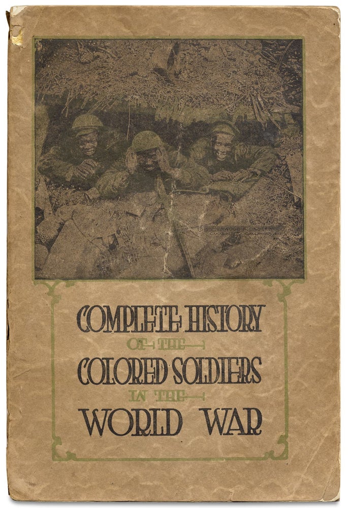 [3728860] Complete History of the Colored Soldiers in the World War. Sergt. J. A. Jamieson.
