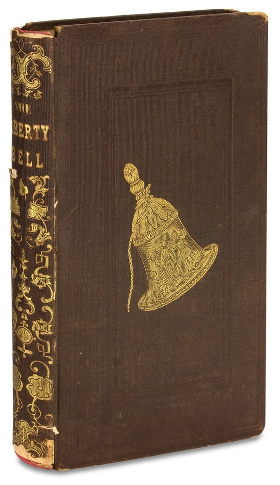 [3728929] The Liberty Bell. By Friends of Freedom. Maria Weston Chapman, 1806–1885, National Anti-Slavery Bazaar.